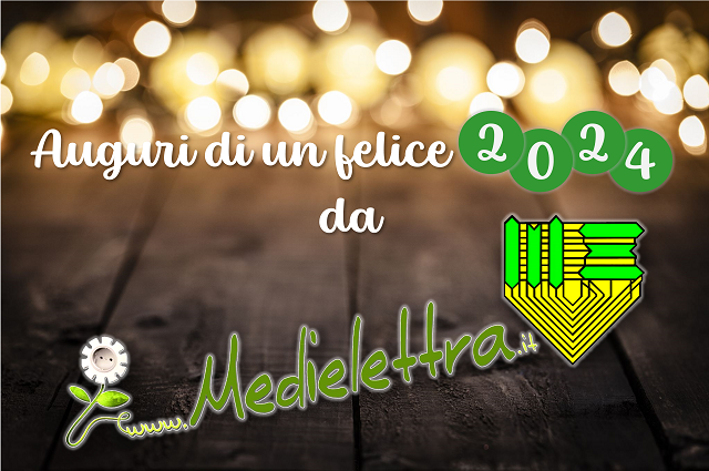 Auguri di un felice 2024 da Medielettra